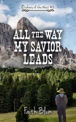 All The Way My Savior Leads Book Review
