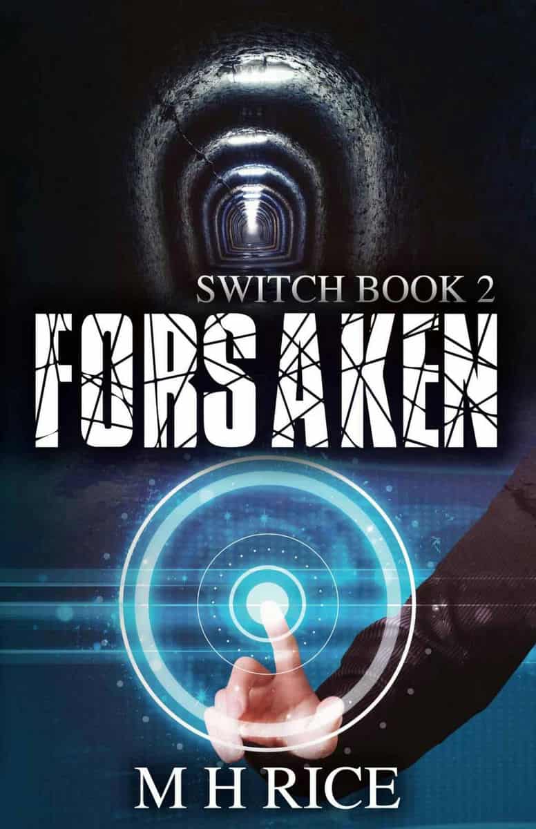 Forsaken by M H Rice