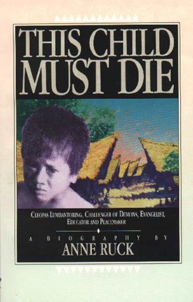 This Child Must Die by Anne Ruck