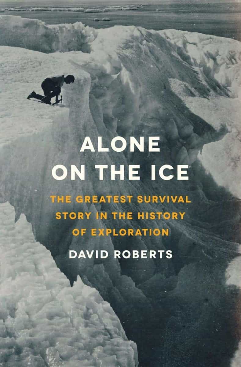 Alone on the Ice by David Roberts