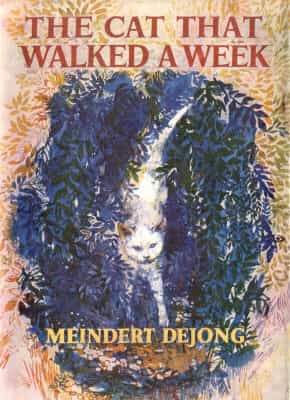 The Cat That Walked a Week by Meindert DeJong