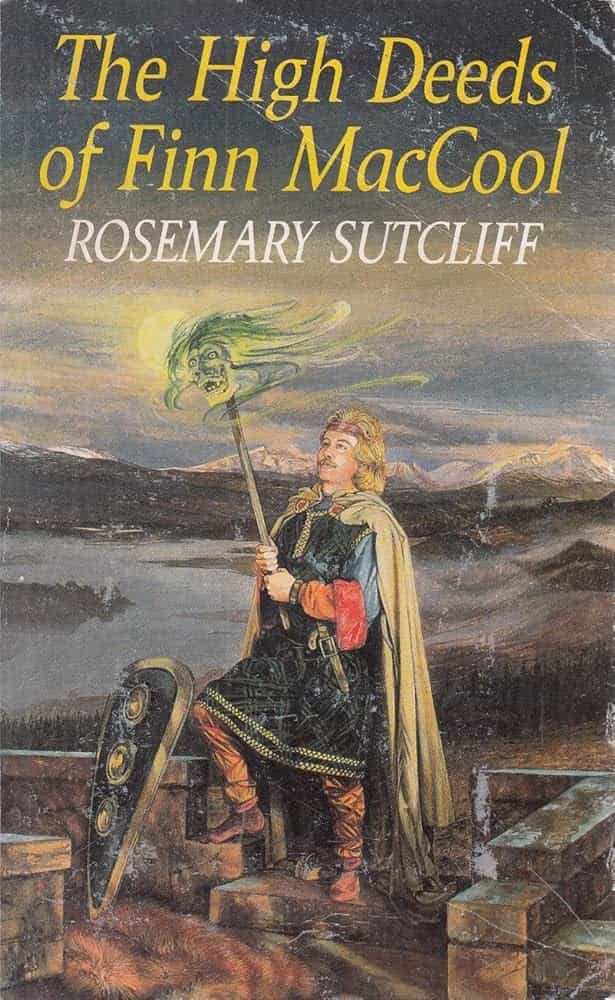 The High Deeds of Finn MacCool by Rosemary Sutcliff